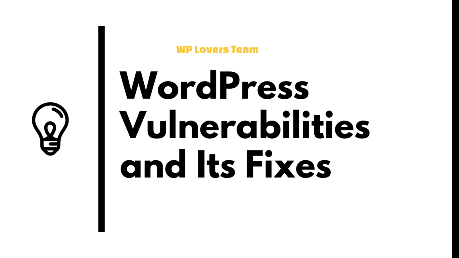 Common WordPress Site Vulnerabilities and How to Actually Fix Them - WP ...