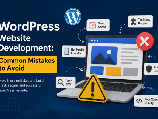 WordPress website development mistakes including poor SEO, slow speed, too many plugins, and weak security